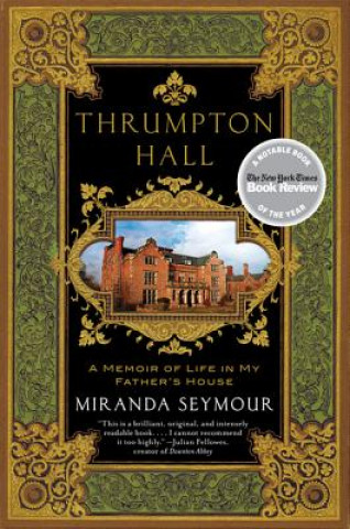 Knjiga Thrumpton Hall Miranda Seymour