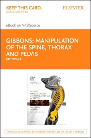 Carte Manipulation of the Spine, Thorax and Pelvis - Elsevier eBook on Vitalsource (Retail Access Card): With Access to Www.Spinethoraxpelvis.com Peter Gibbons