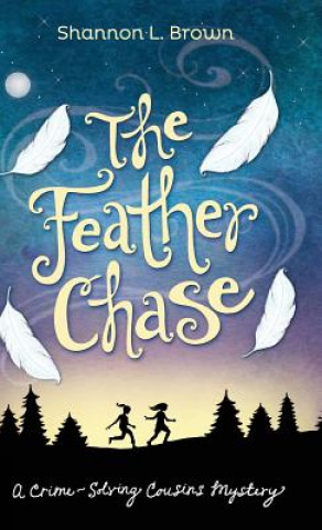 Carte Feather Chase Shannon L Brown