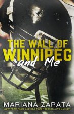 Könyv The Wall of Winnipeg and Me Mariana Zapata