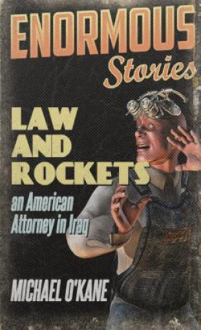 Kniha Law and Rockets Michael O'Kane