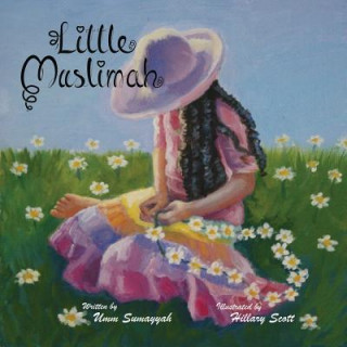 Книга Little Muslimah Umm Sumayyah