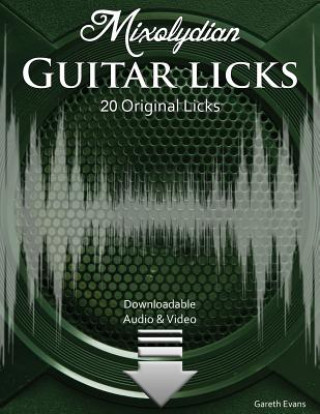 Kniha Mixolydian Guitar Licks Gareth Evans