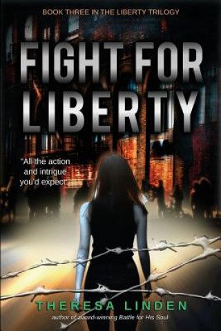 Kniha Fight for Liberty Theresa A Linden