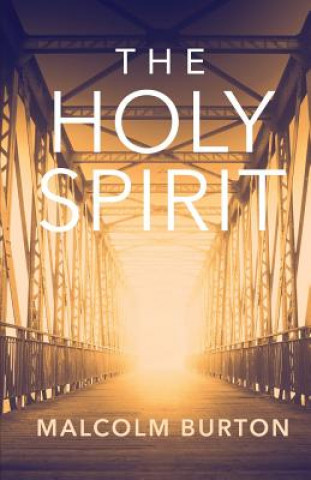 Kniha Holy Spirit Malcolm Burton