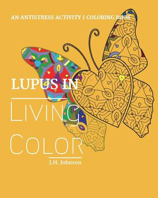 Książka Lupus in Living Color J. H. Johnson