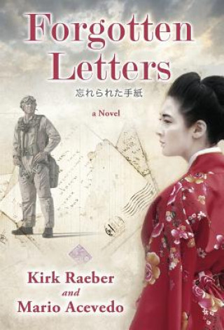 Kniha Forgotten Letters Kirk Raeber
