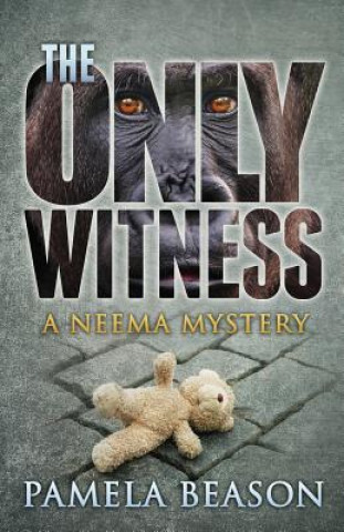 Книга Only Witness Pamela Beason