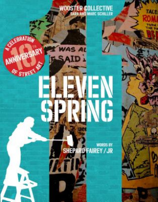 Kniha Eleven Spring Shepard Fairey