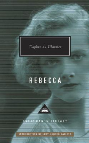 Kniha Rebecca: Introduction by Lucy Hughes-Hallett Daphne Du Maurier