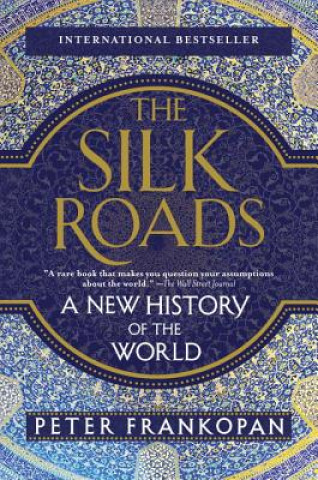 Książka Silk Roads Peter Frankopan