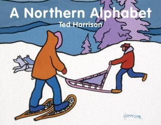 Kniha A Northern Alphabet Ted Harrison