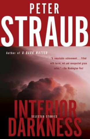Könyv Interior Darkness Peter Straub