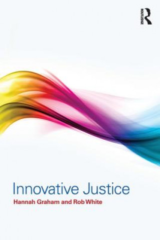 Kniha Innovative Justice Hannah Graham