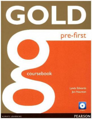 Könyv Gold Pre-First Coursebook and CD-ROM Pack Lynda Edwards