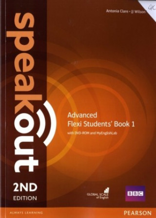 Carte Speakout Advanced 2nd Edition Flexi Students' Book 1 with MyEnglishLab Pack Antonia Clare