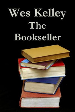 Book Bookseller Wes Kelley