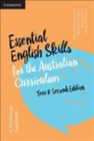 Książka Essential English Skills for the Australian Curriculum Year 8 2nd Edition Anne-Marie Brownhill