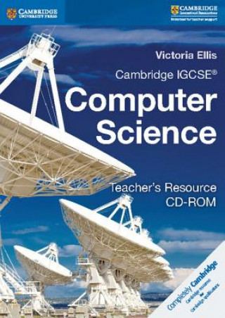 Digital Cambridge IGCSE (R) and O Level Computer Science Teacher's Resource CD-ROM Victoria Ellis