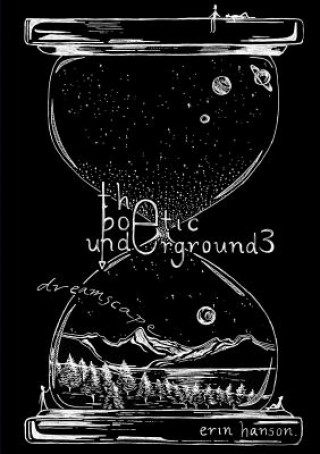 Könyv Dreamscape - the Poetic Underground #3 Erin Hanson