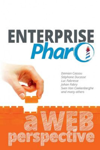 Livre Enterprise Pharo: a Web Perspective Damien Cassou