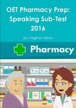Carte Oet Pharmacy Prep: Speaking Sub-Test Virginia Allum
