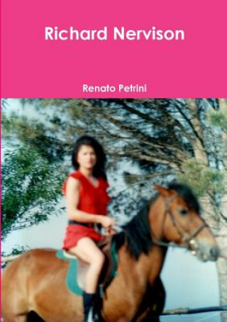 Boek Richard Nervison Renato Petrini