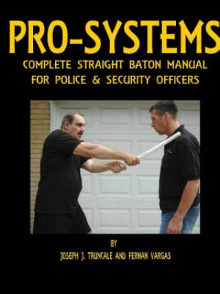 Kniha Pro-Systems Complete Baton Manual Fernan Vargas