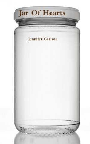 Kniha Jar of Hearts Jennifer Carlson