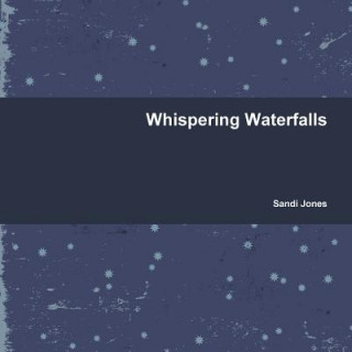 Book Whispering Waterfalls Sandi Jones