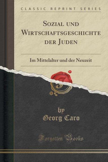 Książka Sozial und Wirtschaftsgeschichte der Juden Georg Caro