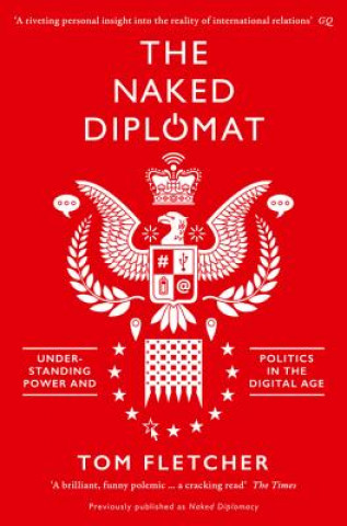 Книга Naked Diplomat Tom Fletcher