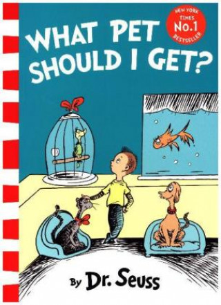 Книга What Pet Should I Get? Dr. Seuss