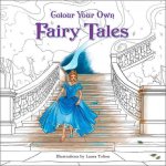 Könyv Colour Your Own Fairy Tales Laura Tolton