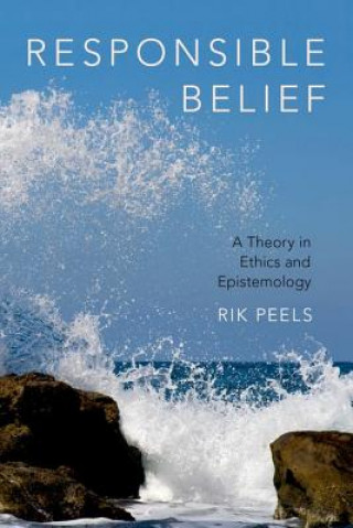 Kniha Responsible Belief Rik Peels