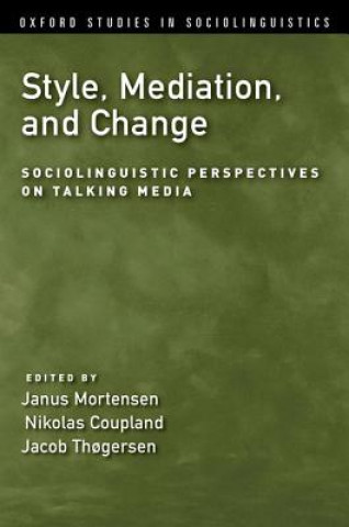 Book Style, Mediation, and Change Janus Mortensen