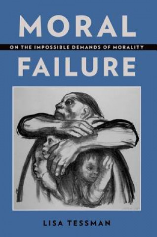 Knjiga Moral Failure Lisa Tessman