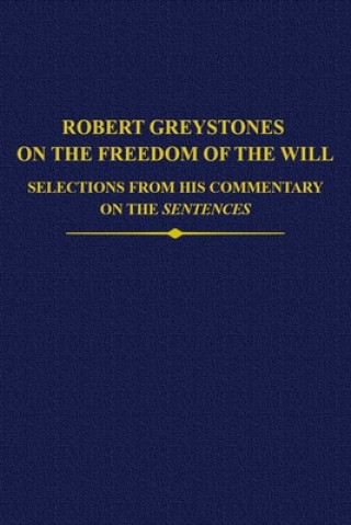 Kniha Robert Greystones on the Freedom of the Will Robert Andrews