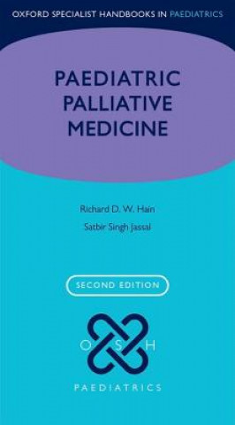 Knjiga Paediatric Palliative Medicine Richard Hain