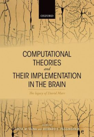 Knjiga Computational Theories and their Implementation in the Brain Lucia M. Vaina