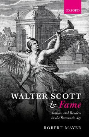 Книга Walter Scott and Fame Robert Mayer