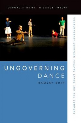 Livre Ungoverning Dance Ramsay Burt