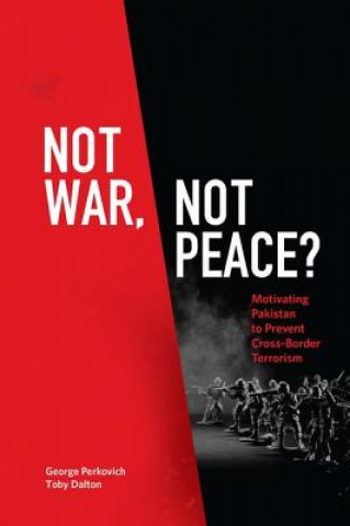 Kniha Not War, Not Peace? George Perkovich