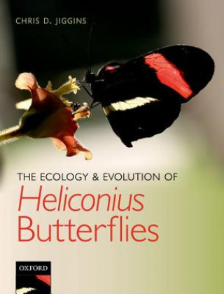 Könyv Ecology and Evolution of Heliconius Butterflies CHRIS JIGGINS