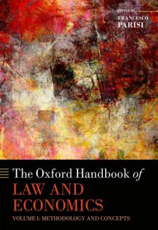 Kniha Oxford Handbook of Law and Economics Francesco Parisi