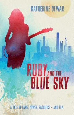 Könyv Ruby and the Blue Sky Katherine Dewar