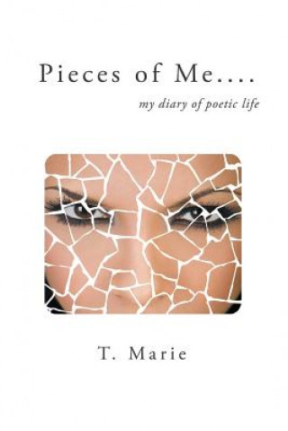 Kniha Pieces of Me T. MARIE