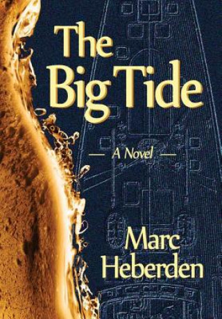 Kniha Big Tide Marc Heberden