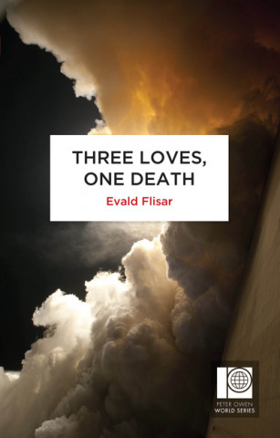 Kniha Three Loves, One Death Evald Flisar