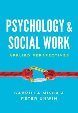 Buch Psychology and Social Work - Applied Perspectives Peter Unwin